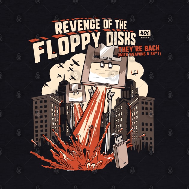 Revenge of the Floppy Disks Retro Tech by NerdShizzle